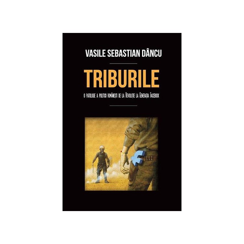 Triburile, de Vasile Sebastian Dâncu