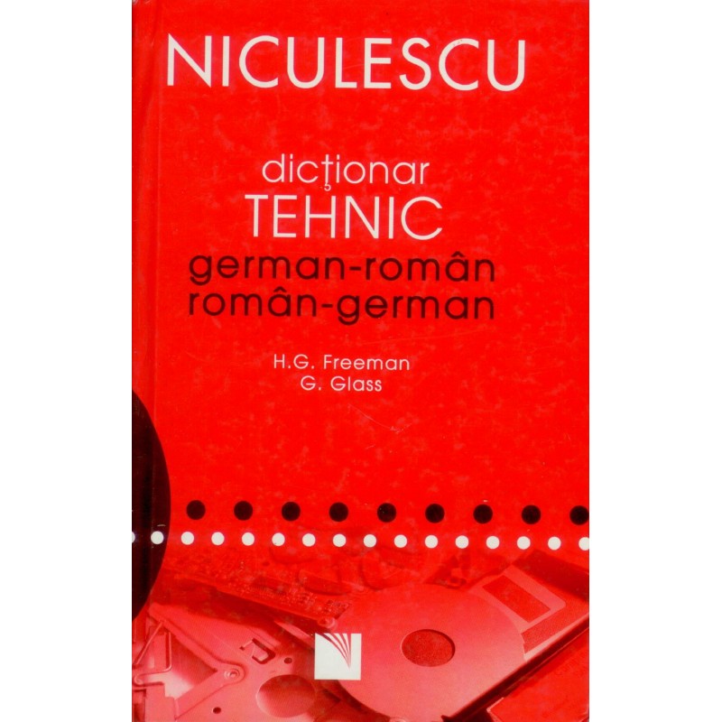 Dictionar tehnic german-român, român-german