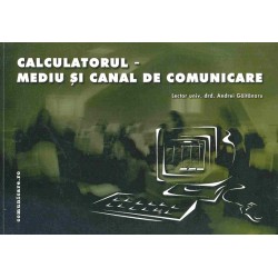 Calculatorul - mediu și canal de comunicare
